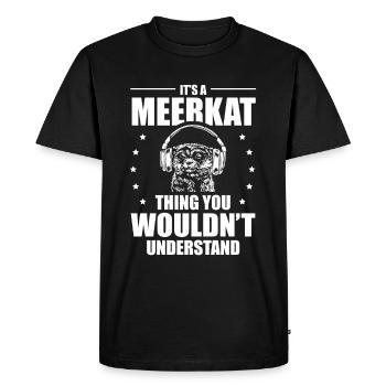 C’est un truc de suricate que vous n’avez pas - T-shirt Premium bio Homme - noir - Devant - Nico (187cm)