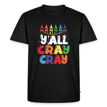Y'all Cray Cray Crayon Color Artist Art Teacher - Men's Premium Organic T-Shirt - black - Front - Nico (187cm)