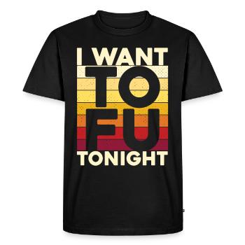 Je veux du tofu ce soir - T-shirt Premium bio Homme - noir - Devant - Nico (187cm)