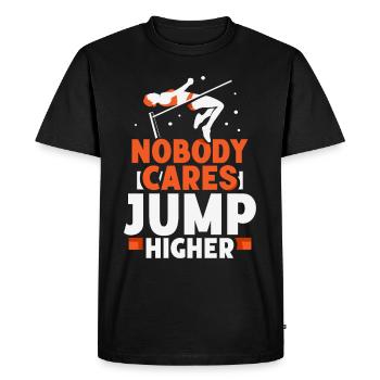 Personne ne s’en soucie Saut plus haut Saut en hauteur - T-shirt Premium bio Homme - noir - Devant - Nico (187cm)