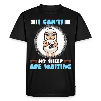 I can't, my sheep are waiting for the - Men's Premium Organic T-Shirt - black - Front - Nico (187cm)