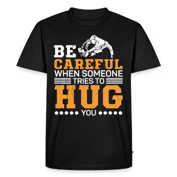 Jiu Jitsu Be Careful Someone Tries To Hug Jujutsu - Men's Premium Organic T-Shirt - black - Front - Nico (187cm)