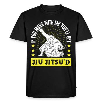 Jujutsu vous obtiendrez Jiu Jitsud Arts Martiaux MMA - T-shirt Premium bio Homme - noir - Devant - Nico (187cm)