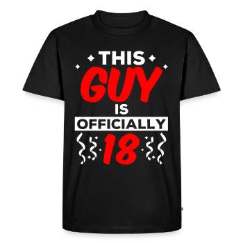 This guy is officially 18 eighteen birthday - Men's Premium Organic T-Shirt - black - Front - Nico (187cm)