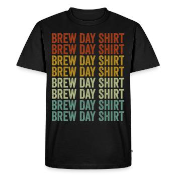 Brew Day Shirt Craft Beer Lover Beer Breweries Day - Men's Premium Organic T-Shirt - black - Front - Nico (187cm)