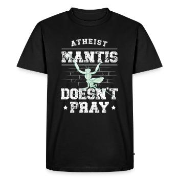 Atheist praying mantis does not pray insects - Men's Premium Organic T-Shirt - black - Front - Nico (187cm)