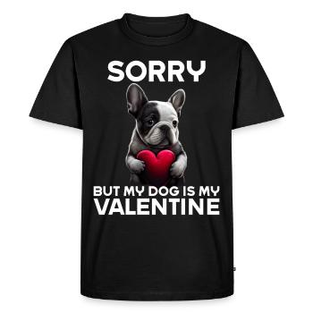 Désolé, mais mon chien est mon Valentin - T-shirt Premium bio Homme - noir - Devant - Nico (187cm)