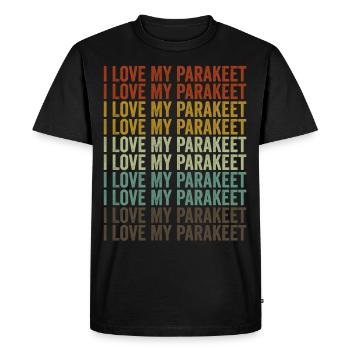 I love my parakeet Parakeet Budgerigar Wel - Men's Premium Organic T-Shirt - black - Front - Nico (187cm)