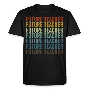 Future Teacher Teacher Job Teaching Lover - Men's Premium Organic T-Shirt - black - Front - Nico (187cm)