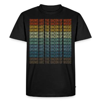 Les tambours sont le bacon de la musique Amateurs de bacon - T-shirt Premium bio Homme - noir - Devant - Nico (187cm)