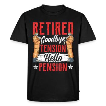 In retirement Goodbye excitement Hello pension pensioner - Men's Premium Organic T-Shirt - black - Front - Nico (187cm)