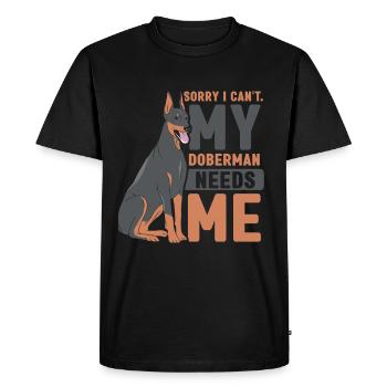 Can't my Doberman needs me Doberman - Men's Premium Organic T-Shirt - black - Front - Nico (187cm)