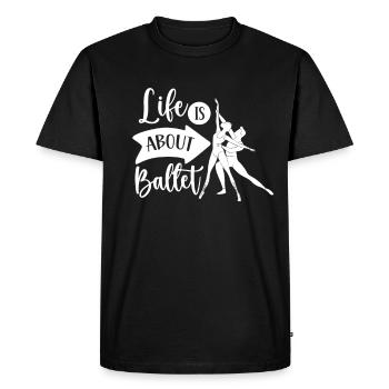 Life consists of ballet dancer ballerina - Men's Premium Organic T-Shirt - black - Front - Nico (187cm)
