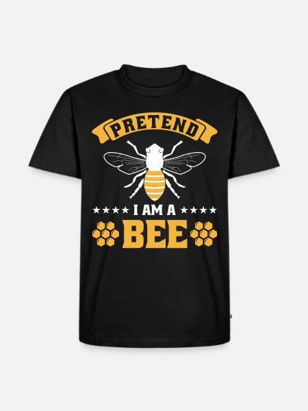 Pretend i am a Bee - Men's Premium Organic T-Shirt - black