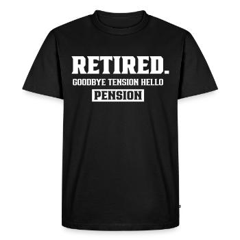 À la retraite Adieu excitation Bonjour pensionné retraité - T-shirt Premium bio Homme - noir - Devant - Nico (187cm)