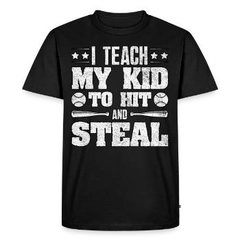 I Teach My Kid To Hit And Steal Baseball Parent - Men's Premium Organic T-Shirt - black - Front - Nico (187cm)