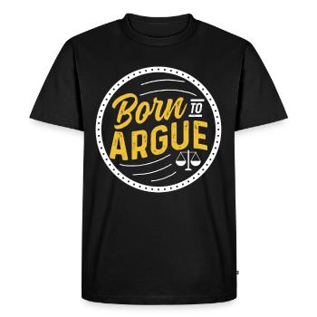 Born to argue lawyer argument - Men's Premium Organic T-Shirt - black - Front - Nico (187cm)