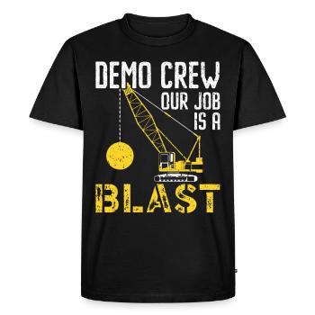 Demo Crew Our job is an explosion House demolition - Men's Premium Organic T-Shirt - black - Front - Nico (187cm)