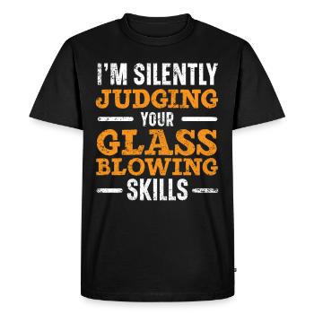I silently judge your glassblowing küns - Men's Premium Organic T-Shirt - black - Front - Nico (187cm)