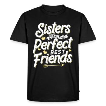 Sisters are the perfect best friends team - Men's Premium Organic T-Shirt - black - Front - Nico (187cm)