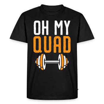 Oh my quad trainer weightlifting gym fi - Men's Premium Organic T-Shirt - black - Front - Nico (187cm)