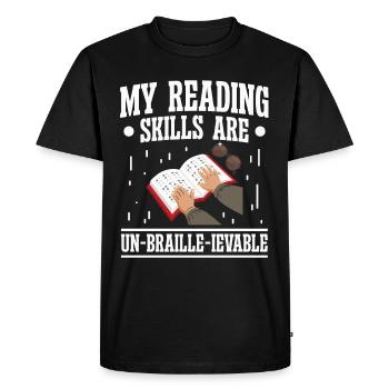 Blindness Reading Skills Un-braille-ievable blind - Men's Premium Organic T-Shirt - black - Front - Nico (187cm)