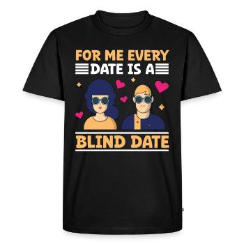 Blindness Every Date Blind Date Blind People - Men's Premium Organic T-Shirt - black - Front - Nico (187cm)