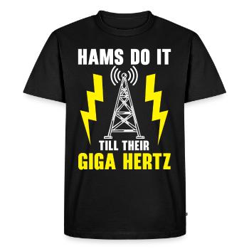 Hams Do It Till Their Giga Hertz Ham Radio - Men's Premium Organic T-Shirt - black - Front - Nico (187cm)