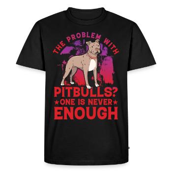 The Problem with Pitbulls? One is never enough - Men's Premium Organic T-Shirt - black - Front - Nico (187cm)