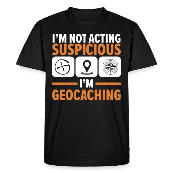 I'm not behaving suspiciously, I'm a Ge - Men's Premium Organic T-Shirt - black - Front - Nico (187cm)