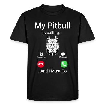 My Pitbull is calling and I must go - Men's Premium Organic T-Shirt - black - Front - Nico (187cm)