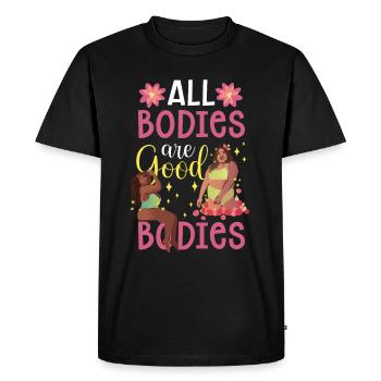 All bodies are good body shaming annoy - Men's Premium Organic T-Shirt - black - Front - Nico (187cm)