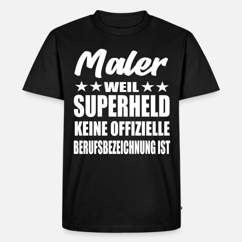 Maler Superheld Spruch - Männer Premium Bio T-Shirt - Schwarz