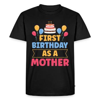 Mon premier anniversaire en tant que mère Humour Enceinte - T-shirt Premium bio Homme - noir - Devant - Nico (187cm)
