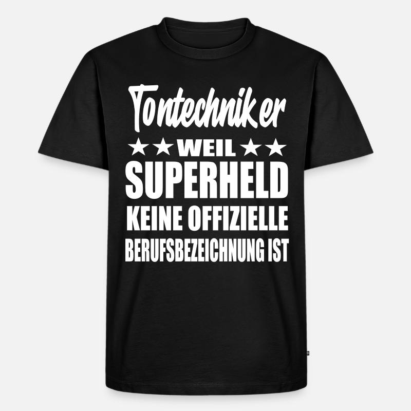 Tontechniker Superheld Spruch - Männer Premium Bio T-Shirt - Schwarz