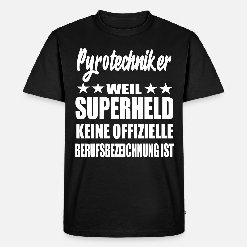 Pyrotechniker Superheld Spruch - Männer Premium Bio T-Shirt - Schwarz