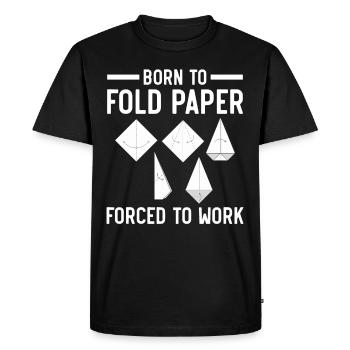 Né pour plier du papier Forcé de travailler - T-shirt Premium bio Homme - noir - Devant - Nico (187cm)