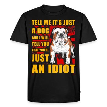 Bouledogue anglais drôle de dicton - T-shirt Premium bio Homme - noir - Devant - Nico (187cm)