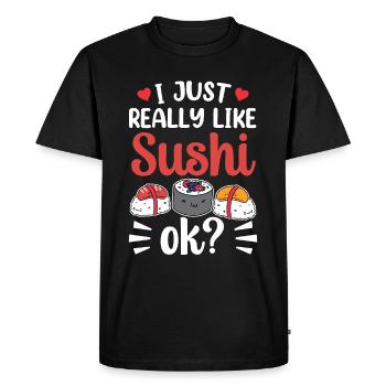J’aime vraiment la nourriture des fans de sushis - T-shirt Premium bio Homme - noir - Devant - Nico (187cm)