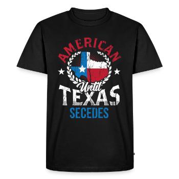 Americans until secession from Texas Texans - Men's Premium Organic T-Shirt - black - Front - Nico (187cm)