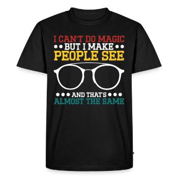 Opticien Je fais voir les gens Ophtalmologiste Optométrie - T-shirt Premium bio Homme - noir - Devant - Nico (187cm)
