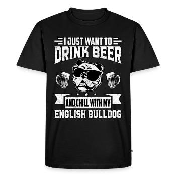 Je veux juste boire de la bière et mon Bulldog anglais - T-shirt Premium bio Homme - noir - Devant - Nico (187cm)