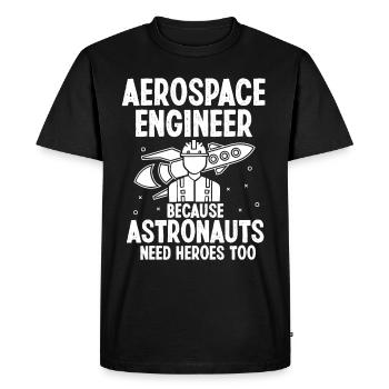 Aerospace Engineer Women Can Build Rockets Too - Men's Premium Organic T-Shirt - black - Front - Nico (187cm)