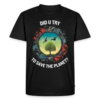 AVEZ-VOUS ESSAYÉ DE SAUVER LA PLANÈTE - T-shirt Premium bio Homme - noir - Devant - Nico (187cm)