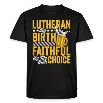 Lutherans by Birth Religion Confirmation - Men's Premium Organic T-Shirt - black - Front - Nico (187cm)