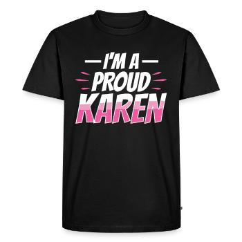 Je suis fière que Karen meme drôle Karens - T-shirt Premium bio Homme - noir - Devant - Nico (187cm)