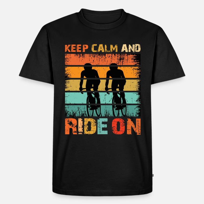 Keep Calm And Ride On - Männer Premium Bio T-Shirt - Schwarz