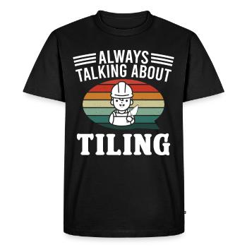 Carreleur parle toujours de carrelage Carreau - T-shirt Premium bio Homme - noir - Devant - Nico (187cm)