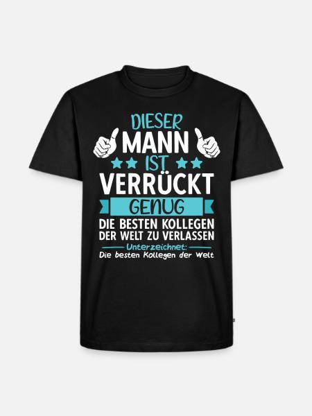 Kollege Abschied Jobwechsel Abschiedsgeschenk - Männer Premium Bio T-Shirt - Schwarz