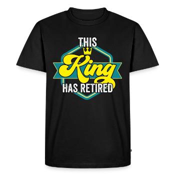 Ce roi a un grand-père à la retraite - T-shirt Premium bio Homme - noir - Devant - Nico (187cm)
